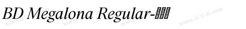 BD Megalona Regular字体转换 BD Megalona Regular字体转换